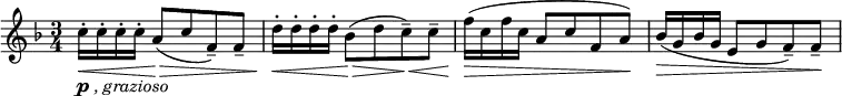 \relative c'' {
\new Staff
{ \key f \major \time 3/4
c16-\markup { \dynamic p \italic { , grazioso}}-.\< c-. c-. c-. a8(\> c f,--) f-- | d'16-.\< d-. d-. d-. bes8(\> d c--)\< c-- | f16\>( c f c a8 c f, a)\! | bes16(\> g bes g e8 g f--) f--\! |
}}