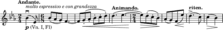 
\relative c' \new Staff {
 \key es \major \tempo "Andante." \partial 4.
  \time 2/4 bes'4 _\markup { \dynamic p (Vn. I, Fl) } ^\markup \italic { molto espressivo e con grandezza } \downbow ( es,8)
  \time 6/8 bes'8( aes g) f4.~
   f8 g-.\< ( aes-. bes-. c-. d-.)
   d4. ^\markup \bold Animando. ( es ~
   \time 2/4 es8) \> [ d-.( c-. bes-.\! )]
   aes[( g) f\< ( es'\! )] d4.-> ^\markup \bold riten. ( c8) c4\> ( bes\! )
}
