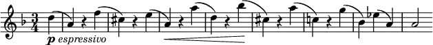 \relative c'' {
\time 3/4
\key d \minor
\partial 4
d4(-\markup{\dynamic "p" \italic "espressivo"} a) r f'( | cis) r e( | a,)\< r a'( | d,) r bes'(\! | cis,) r a'( | c,!) r g'( | bes,) es( a,) | a2
}