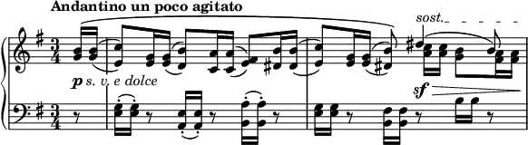 
 \relative c' {
   \new PianoStaff <<
    \new Staff = "upper" {
      \override TupletBracket.bracket-visibility = ##f
      \time 3/4
      \key e \minor
      \tempo "Andantino un poco agitato"
      \clef "treble"
      <<
        \new Voice \relative c'' {
          \override TextSpanner.bound-details.left.text = "sost."
          \set doubleSlurs = ##t
          \partial 8
          \oneVoice <g b>16^\( <g b>( | <e c'>8) <e g>16 <e g>( <d b'>8) <c a'>16 <c a'>( <e fis>8) <dis b'>16 <dis b'>( |
          <e c'>8) <e g>16 <e g>( <dis b'>8)\) 
          \voiceOne \set doubleSlurs = ##f dis'4(\startTextSpan b8*3/4) s8*1/4\stopTextSpan |
        }
        \new Voice \relative c'' {
          \voiceTwo 
          \partial 8
          s8 | s2. | s4. <a c>16 <a c> <g b>8 <fis a>16 <fis a> |
        }
      >>
   }
   \new Dynamics { s8^\markup{\raise #4 \dynamic "p" \raise #4 \whiteout \italic "s. v. e dolce"} | s2. | s4. s4.\sf\> | s4.\! }
   \new Staff = "lower" { 
      \override TupletBracket.bracket-visibility = ##f
      \time 3/4
      \key e \minor
      \clef "bass"
      \new Voice \relative c {
        \partial 8 
        \oneVoice r8 | <e g>16-.( <e g>-.) r8 <e a,>16-.( <e a,>-.) r8 <b a'>16-.( <b a'>-.) r8 |
        <e g>16 <e g> r8 <b fis'>16 <b fis'> r8 b'16 b r8 |
      }
   }
  >>
 }
