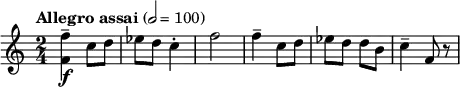 
{ \key c \major \tempo "Allegro assai" 2=100 \time 2/4 \relative c'
{
\f <f f'>4^- c'8 d8 es8 d8 c4-. f2 f4^- c8 d8 es8 d8 d8 b8 c4^- f,8 r8}
}
