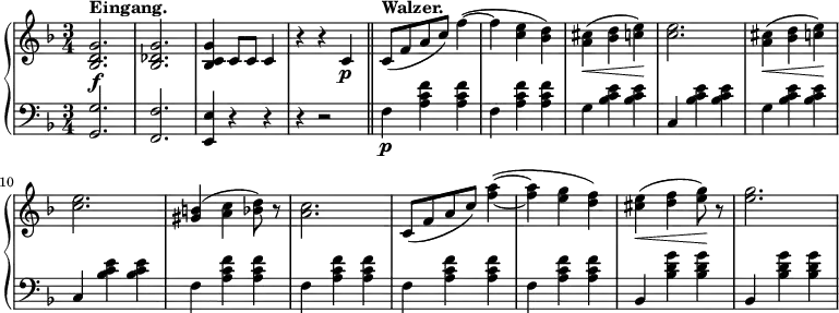 \relative c' {
\new PianoStaff <<
\new Staff { \key d \minor \time 3/4
\set Score.tempoHideNote = ##t \tempo "" 2. = 56
<bes d g>2.^\markup {\bold Eingang.} <bes des g>2. <bes c g'>4 c8 c c4 r r \tempo "" 2. = 48 c\p \bar "||" c8(^\markup {\bold Walzer.} f a c) f4(~ f <c e> <bes d>) <a cis>\<( <bes d> <c e>)\! <c e>2. <a cis>4\<( <bes d> <c e>)\! <c e>2. <gis b>4( <a c> <bes d>8) r <a c>2. c,8( f a c) <f a>4~( <f a> <e g> <d f>) <cis e>\<( <d f> <e g>8)\! r <e g>2.
}
\new Dynamics {
s\f
}
\new Staff { \key d \minor \time 3/4 \clef bass
<g,, g,>2. <f f,>2. <e e,>4 r r r r2 f4\p <a c f> <a c f> f <a c f> <a c f> g <bes c e> <bes c e> c, <bes' c e> <bes c e> g <bes c e> <bes c e> c, <bes' c e> <bes c e> f <a c f> <a c f> f <a c f> <a c f> f <a c f> <a c f> f <a c f> <a c f> bes, <bes' d g> <bes d g> bes, <bes' d g> <bes d g>
}
>>
}