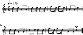 \header { tagline = ##f }
\score {
\new Staff \with{ \magnifyStaff #2/3 }{
\transposition g % ← G管のビューグルを想定
\override Score.MetronomeMark.font-size = #-3
\tempo 4 = 170 % ← 楽譜とmidiの演奏テンポ
\time 2/4
%\set Staff.midiInstrument = #"trumpet"
\override Score.SpacingSpanner #'common-shortest-duration = #(ly:make-moment 1 4)
\new Voice {
\relative c'' {c8. c16 g8. g16 c8. c16 c8. c16 e8. c16 e8. c16 g8. g16 c4
c8. c16 g8. g16 c8. c16 c8. c16 e8. c16 e8. c16 g8. g16
\once \omit Score.MetronomeMark \tempo 4 = 85 c4\fermata\bar "|."
}
}
}
\layout {indent = 0\mm line-width = 78\mm}
\midi {}
}