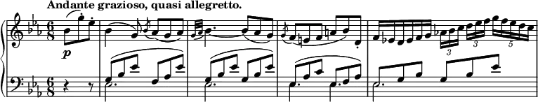 
\relative c'' {
 \new PianoStaff <<
  \new Staff {
   \key es \major \time 6/8 \set Score.tempoHideNote = ##t \tempo "Andante grazioso, quasi allegretto." 4=81 \partial 4.
   bes8( g'-.) es-. bes4( g8) \acciaccatura bes aes( g aes) \acciaccatura { g32 aes } bes4.~ bes8( aes g)
   \acciaccatura g f( e f a bes) d,-. f16 es! d es f g \times 2/3 { aes![ bes c] }
   \times 2/3 { d[ es f] }\times 2/5 { g f es d c }
  }
  \new Dynamics {
   s\p
  }
  \new Staff { \key es \major \time 6/8 \clef bass
   \mergeDifferentlyHeadedOn
   \mergeDifferentlyDottedOn
   <<
    {
     d,,4\rest d8\rest
     g8( bes es f, aes es') g,( bes es g, bes es)
     es,( aes c es, f aes) es g bes g bes es
    }
   \\
    { s4. es,2. es es4. es es2. }
   >>
  }
 >>
}
