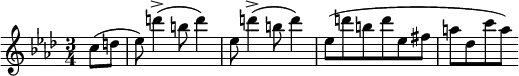 
\relative c'' { \key aes \major \time 3/4 \partial 4
    c8( d | es8) d'4->( b8 d4) |es,8 d'4->( b8 d4) |es,8( d' b d es, fis |a[ des, c' a]) }
