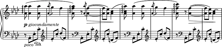 
\relative c''' {
 \new PianoStaff <<
  \new Staff \with { \remove "Time_signature_engraver" } {
  \key aes \major \time 2/4 \set Score.tempoHideNote = ##t \tempo "" 2=80
   <aes aes,>8\arpeggio ( q4 q8 \acciaccatura q g4 f
   <aes f aes,>8\arpeggio ) r \acciaccatura <aes aes,> <f aes,>4~ ( q8 <es aes,>) <c aes>4(
   <aes' c, aes>8\arpeggio ) <aes aes,>4( q8 \acciaccatura q g4 f
   <c' f, aes,>8\arpeggio ) r <f, aes,>4( ~ q8 <es aes,>) <c aes>4*1/2 ~ \hideNotes c8
  }
  \new Dynamics {
   \override TextScript #'whiteout = ##t
   s8-\markup { \dynamic p \italic giocondamente } s4 s8 s2 s4 s\> s s\! s2 s s4 s\> s s\!
  }
  \new Staff \with { \remove "Time_signature_engraver" } { \key aes \major \time 2/4 \clef bass
   r8_\markup \italic poco aes,,-.[ es'-. c'-. \sustainOn ] \clef treble \grace s es-. c'-. des( f,)
   r \clef bass aes,,-.[ es'-. c'-.] \clef treble es-. c'-. d,( f)
   r \clef bass aes,,-.[ es'-. c'-.] \clef treble \grace s es-. c'-. des( f,)
   r \clef bass aes,,-.[ es'-. c'-.] \clef treble es-. c'-. d,( f)
  }
 >>
}

