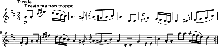 
\version "2.18.2"
\relative c'' {
  \key d \major
  \time 2/4
  \tempo "Finale "
  \tempo 4 = 138
  \partial 4 a8-.^\markup {\bold Presto \bold ma \bold non \bold troppo} \p a-.
  \acciaccatura {d16 e} fis4 e16 (d cis b)
  a4. gis8-.
  \acciaccatura b8 a [(gis a b)]
  a4 d,8-. d-.
  \acciaccatura {e16 fis} g4 fis16 (e d cis)
  d4. dis8
  e [(fis g b)]
  fis (e) a-. a-.
  \acciaccatura {d16 e} fis4 e16 (d cis b)
  a4. gis8-.
  \acciaccatura b8 a [(gis a b)]
  a4 d,8-. d-.
  g4 e8-. e-.
  cis'4 a8-. a-.
  a' a a16 (g fis e)
  d4 \bar ":|."
}
