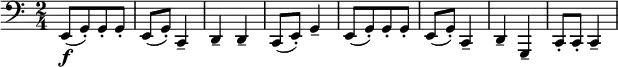 
\relative c {  \new Staff { \key c \major \time 2/4 \numericTimeSignature \clef bass
   [ e,8-\f( g-.) g-. g-. ] | e( g-.) c,4-- | d-- d-- | c8( e8-.) g4-- | 
   [ e8( g-.) g-. g-. ] | e( g-.) c,4-- | d-- g,-- | c8-. c-. c4-- | }}
