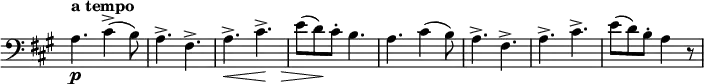 \relative c' \new Staff \with { \remove "Time_signature_engraver" } {
\key a \major \time 6/8 \set Score.tempoHideNote = ##t \tempo "a tempo" 4=145 \clef bass
\override Score.NonMusicalPaperColumn #'line-break-permission = ##f
a4.\p cis4-> ( b8) a4.-> fis-> a-> \< cis4.*2/3-> \! s8\> e( d\! ) cis-. b4.
a4. cis4( b8) a4.-> fis-> a-> cis-> e8( d) b-. a4 r8
}