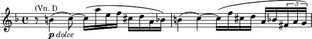 \relative g' { \key d \minor \time 4/4 r8^\markup { (Vn. I)} b4_\markup { \dynamic p \italic { dolce } }( c8~) c16( a' e f cis d a bes) | b4( c~) c16( f cis d a bes \times 2/3 { fis a g) } }