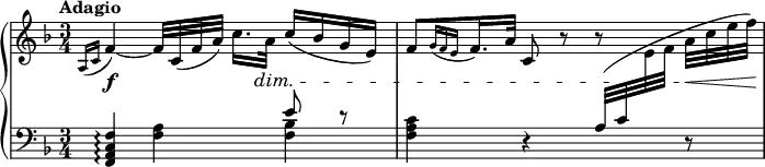 
 \relative c' {
  \new PianoStaff <<
   \new Staff="up" { \key f \major \time 3/4 \set Score.tempoHideNote = ##t \tempo "Adagio" 8=80
    \grace {a16 (c} f4)~ f32 [c (f a)] c16. [a32] c16 ([bes g e]) \afterGrace f8[ {g16( f e} f16.) a32] c,8 r \change Staff="down" a32 ([c \change Staff="up" e f] a c e f)
   }
   \new Dynamics {
    s4..\f s2...\dim\! s16..\< s64\!
   }
   \new Staff="down" { \key f \major \time 3/4 \clef bass
    \grace s8 <f,, c a f>4\arpeggio <a f> <<
    {e'8 d\rest}
    \\
    {<bes f>4}
    >> <c a f> r \change Staff= "up" r8 \change Staff= "down" r8
   }
  >>
 }
