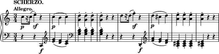 
\relative c'' {
 \new PianoStaff <<
  \new Staff {
   \key c \major \time 3/4 \set Score.tempoHideNote = ##t
   \tempo \markup {
    \column {
     \line \fontsize #1 { SCHERZO. }
     \line { Allegro. }
    }
   } 4=174
   c8\p[ r16 c] ( e4-.\sf) r c\p( b c) <d g,>-. q-. q-. q-. r r
   d8[ r16 d] ( f4-.\sf) r d\p ( cis d) <e a,>-. q-. q-. q-. r r
  }
  \new Staff { \key c \major \time 3/4 \clef bass
   r r c,,,\f \clef treble <g''' e>( <f d> <e c>) \clef bass <d b g>-. q-. q-. q-. r r
   r r d,,-.\f \clef treble <a''' f>( <g e> <f d>) <e cis a>-. q-. q-. q-. r r
  }
 >>
}
