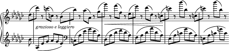 
 \relative c'' {
  \new PianoStaff <<
   \new Staff \with { \remove "Time_signature_engraver" } { \key ges \major \time 6/8 \set Score.tempoHideNote = ##t \tempo 4=240 \partial 8
    des8([ des']) r c([ c,]) r bes([ bes']) r aes([ aes,]) r ges'([
    ges']) r f([ f,]) r es([ es']) r des([ des,]) r c([ c']) r bes'([ bes,]) r c,([ c']) r bes'([ bes,]) r
   }
   \new Dynamics {
    \override TextScript #'whiteout = ##t
    s8 s4-\markup \italic { grazioso e leggiero } s2 s2. s\< s2 s8 s\!
   }
   \new Staff \with { \remove "Time_signature_engraver" } { \key ges \major \time 6/8 \partial 8
    bes,8 aes,( es' ges aes ges es) \clef bass c,( aes' es' ges es aes,)
    des,( aes' des f des aes) f( aes des aes' des, aes)
    es( aes c ges' c, aes) e( aes c g'[ c,])
   }
  >>
 }
