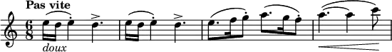 \relative c' { \key a \minor \time 6/8 \tempo "Pas vite"
e'16_\markup { \italic doux }( d e4-.) d4.-> e16( d e4-.) d4.-> e8.( f16 g8-.) a8.( g16 f8-.) a4.~\<( a4 c8\!)
}