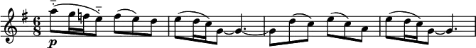 \relative a'' { \key g \major \time 6/8
a8(-_\p g16 f e8-_) f( e) d | e( d16 c) g8~ g4.~ | g8 d'( c) e( c) a | e'( d16 c) g8~ g4. }