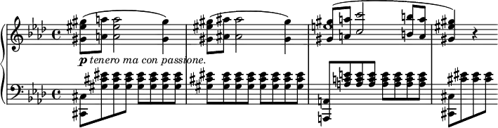 
\relative c' {
 \new PianoStaff <<
  \new Staff {
   \key f \minor
    <gis'' eis gis,>8 _\markup { \dynamic p \italic {tenero ma con passione.} }
    ( <a a,> <a eis a,>2 <gis gis,>4) |
     <gis eis gis,>8( <ais ais,> <ais ais,>2 <gis gis,>4) |
       << 
        {
         \voiceOne
          <gis gis,>8( <a a,> <c c,>2 <b b,>8 <a a,> |
          <gis eis gis,>4)
        }
         \new Voice 
         {
          \voiceTwo
           e1
         }
       >>
     b4\rest
   }
  \new Staff {
   \clef bass \key f \minor
    <cis,, cis,>8[ <eis' cis gis> <eis cis gis> <eis cis gis>] <eis cis gis>[ <eis cis gis> <eis cis gis> <eis cis gis>] |
    <eis cis gis>8[ <eis cis gis> <eis cis gis> <eis cis gis>]  <eis cis gis>[ <eis cis gis> <eis cis gis> <eis cis gis>] |
    <a,, a,>8[ <e'' c! a> <e c a> <e c a>]  <e c a>[ <e c a> <e c a> <e c a>] |
    <cis, cis,>8[ <eis' cis> <eis cis> <eis cis>]
  }
 >>
}
