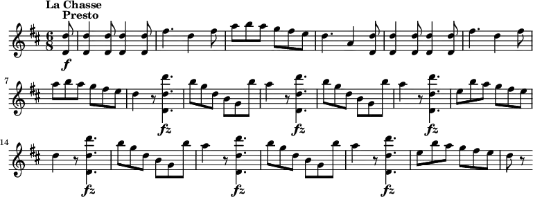 
\version "2.18.2"
\relative c'' {
  \key d \major
  \time 6/8
  \tempo "La Chasse "
  \tempo 4 = 210
  \partial 8 <d, d'>8 ^\markup {\bold Presto} \f
  <d d'>4 <d d'>8 <d d'>4 <d d'>8 
  fis'4. d4 fis8
  a b a g fis e 
  d4. a4 <d, d'>8
  <d d'>4 <d d'>8 <d d'>4 <d d'>8 
  fis'4. d4 fis8
  a b a g fis e 
  d4 r8 <d, d' d'>4.\fz
  b''8 g d b g b'
  a4 r8 <d,, d' d'>4.\fz
  b''8 g d b g b'
  a4 r8 <d,, d' d'>4.\fz
  e'8 b' a g fis e d4 r8 <d, d' d'>4.\fz
  b''8 g d b g b'
  a4 r8 <d,, d' d'>4.\fz
  b''8 g d b g b'
  a4 r8 <d,, d' d'>4.\fz
  e'8 b' a g fis e d8 r8
}
