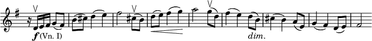 \relative c' \new Staff \with { \remove "Time_signature_engraver" } {
\key g \major \time 3/4 \partial 2
r16 d_\markup {\dynamic f (Vn. I) } \upbow e fis g8( fis) b(cis) d4( e) fis2 cis8\upbow ( b)
d\< ( e) fis4( g\! ) a2 g8\upbow ( d) fis4( e) d8\dim ( b\!)
cis4( b) a8( e) g4( fis) d8( e) fis2
}