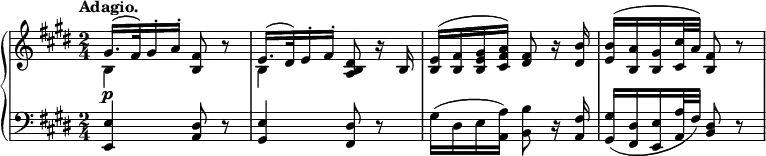 
 \relative c' {
  \new PianoStaff <<
   \new Staff { \key e \major \time 2/4 \tempo "Adagio."
    <<
     {
      gis'16.( fis32) gis16-. a-. <fis b,>8 b\rest
      e,16.( dis32) e16-. fis-. <dis b a>8 b'16\rest b,
      <e b>( <fis b,> <gis e b> <a fis cis>) <fis dis>8 b16\rest <b dis,>
      <b e,>16( <a b,> <gis b,> <cis cis,>32 a) <fis b,>8 b\rest
     }
    \\
     { b,4 s b s }
    >>
   }
   \new Dynamics {
    s2\p
   }
   \new Staff { \key e \major \time 2/4 \clef bass
    <e, e,>4 <dis a>8 r <e gis,>4 <dis fis,>8 r gis16( dis e <a a,>) <b b,>8 r16 <fis a,>
    <gis gis,>16( <dis fis,> <e e,> <a a,>32 fis) <dis b>8 r
   }
  >>
 }
