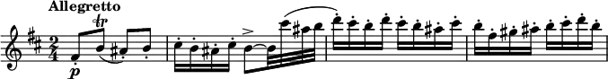 \relative c' {
\key b \minor
\time 2/4
\tempo "Allegretto"
fis8-.\p b(\trill ais8-.) b-. | cis16-. b-. ais-. cis-. b8~-> b32 cis'( ais b | d16-.) cis-. b-. d-. cis-. b-. ais-. cis-. |
b-. fis-. gis-. ais-. b-. cis-. d-. b-. |
}