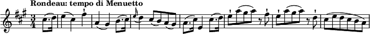 \relative c' {
\version "2.18.2"
\key a \major
\time 3/4
\tempo "Rondeau: tempo di Menuetto"
\tempo 4 = 130
\partial 4 cis'8. (d16)
e4 (cis) fis-!
a, (gis) b8. (cis16)
\appoggiatura e16 d4 cis8 (b) a (gis)
a8. (cis16) e,4 cis'8. (d16)
e8-! a (gis a) r8 fis-!
e8-! a (gis a) r8 d,-!
cis8 (e d cis b a)
}