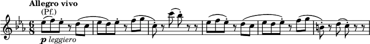 \relative g'' { \key es \major \time 6/8 \tempo "Allegro vivo" es8^\markup { (Pf.)}_\markup { \dynamic p \italic { leggiero } }( f) es-. r8 d8( c | es d) es-. r8 f( g | c,-.) r8 c'( bes-.) r8 r | es,8( f es-.) r8 d8( c | es d es-.) r8 f8( g | b,-.) r8 d8( c-.) r r }