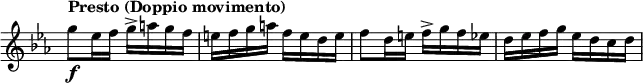 \relative c''' {
\new Staff \with { \remove "Time_signature_engraver" } {
\set Score.tempoHideNote = ##t \tempo "Presto (Doppio movimento)" 2=80 \key c \minor \time 2/4
g8\f es16 f g-> a g f e f g a f e d e f8 d16 e f-> g f es d es f g es d c d
}
}
