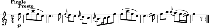
\version "2.18.2"
\relative c'' {
  \key c \major
  \time 2/4
  \tempo "Finale "
  \tempo 4 = 142
  \partial 8 g'8^\markup {\bold Presto} \p
  g [(c g e)]
  e4. g8
  \grace g16 (f8) e \grace e16 (d8) c
  \grace c16 (b8.) [c16 d8 g]
  g [(c g e)]
  e4. fis8
  g b \grace b16 (a8) (g16 fis)
  g4 r8 \bar ":|."     
}
