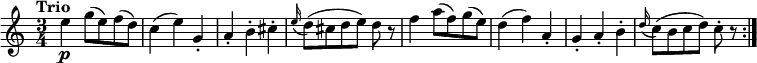 
\version "2.18.2"
\relative c'' {
  \key c \major
  \time 3/4
  \tempo "Trio"
  \tempo 4 = 168
  e4\p g8 (e) f (d)
  c4 (e) g,-.
  a-. b-. cis-.
  \grace e16 (d8) [(cis d e)] d r
  f4 a8 (f) g (e)
  d4 (f) a,-.
  g-. a-. b-. 
  \grace d16 (c8) [(b c d)] c-. r \bar ":|."
}
