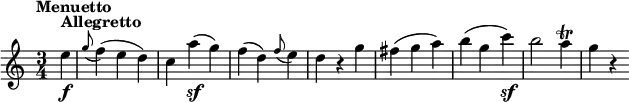 \version "2.18.2"
\relative c'' {
\key c \major
\time 3/4
\tempo "Menuetto "
\tempo 4 = 132
\partial 4 e^\markup { \bold Allegretto } \f
\grace g8 (f4) (e d)
c a'\sf (g)
f (d) \grace f8 (e4)
d r g
fis (g a)
b (g c)\sf
b2 a4\trill
g r
}