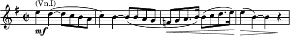 \relative e'' { \key e \minor \time 2/2 e4^\markup { (Vn.I)}_\markup { \dynamic mf } d~( d8 c b a | c4) b~ b8( b a g | f\< g a8. b16) b8( c d8. e16)\! | e4\>( b)~ b r4\! }