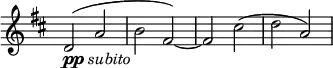 \relative c' \new Staff \with { \remove "Time_signature_engraver" } {
\key d \major \time 2/2
d2_\markup{ \dynamic pp \italic subito }( a' b fis)~ fis cis'( d a) }